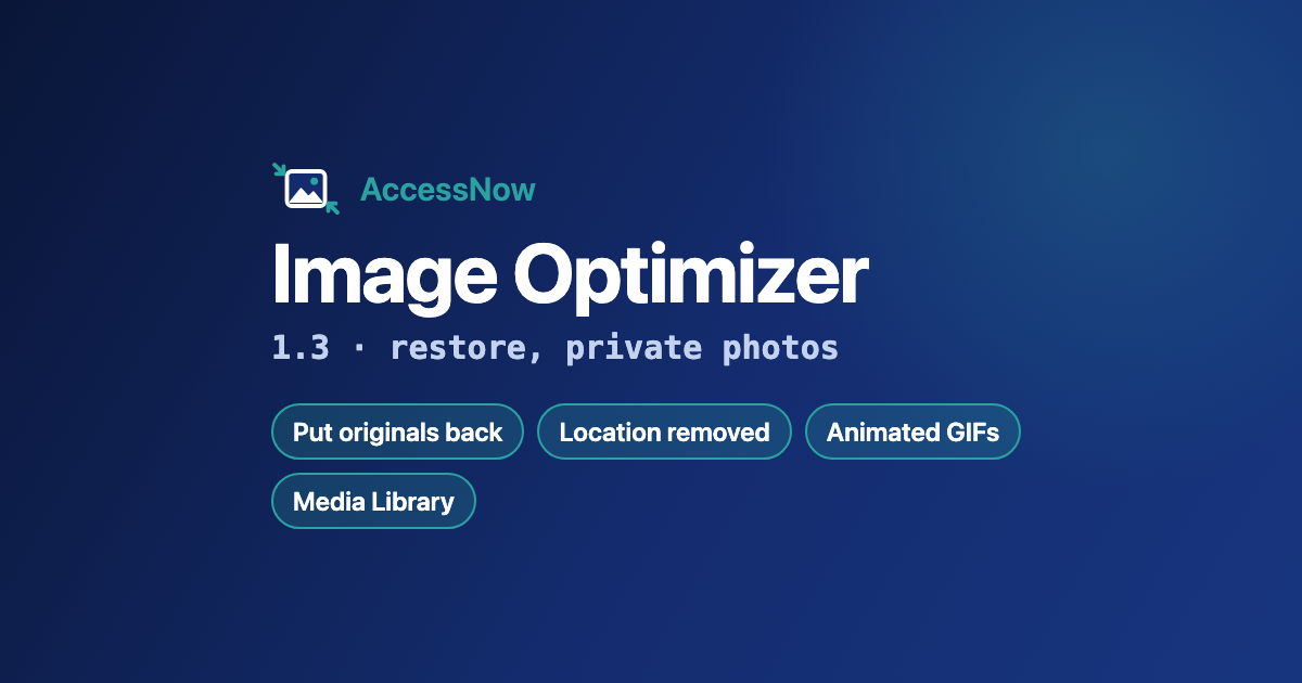 AccessNow Image Optimizer 1.3: restore and private photos