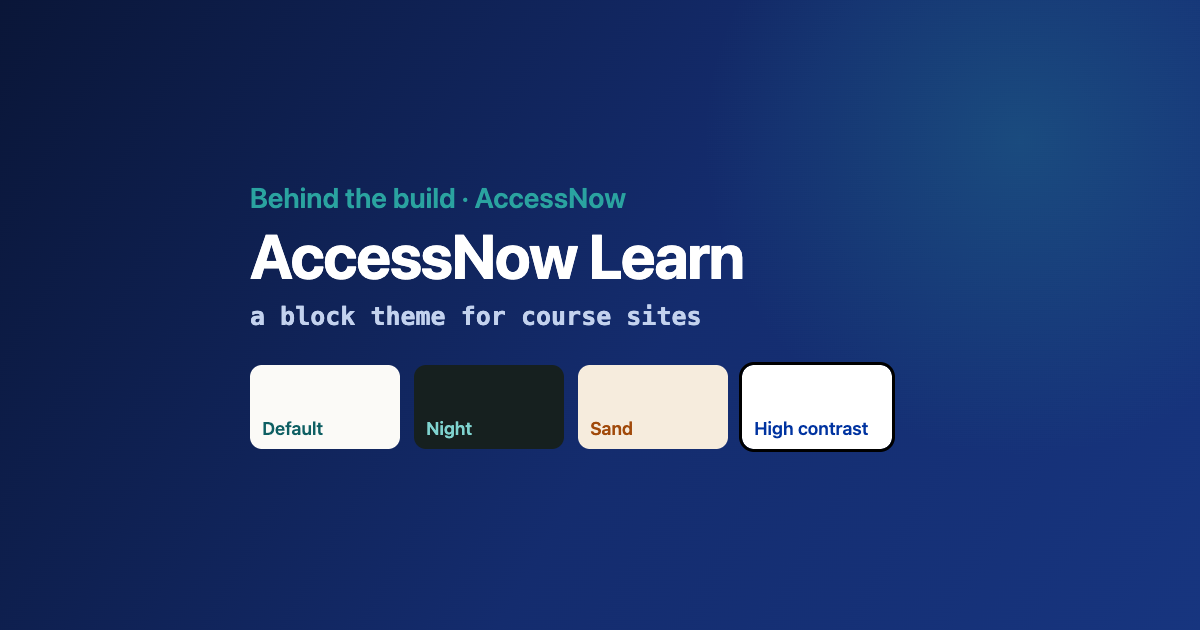AccessNow Learn: a block theme for course sites