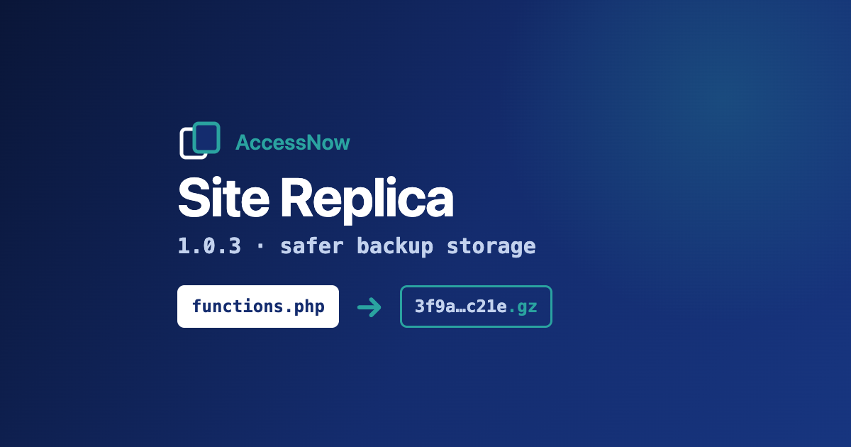 AccessNow Site Replica 1.0.3: safer backup storage