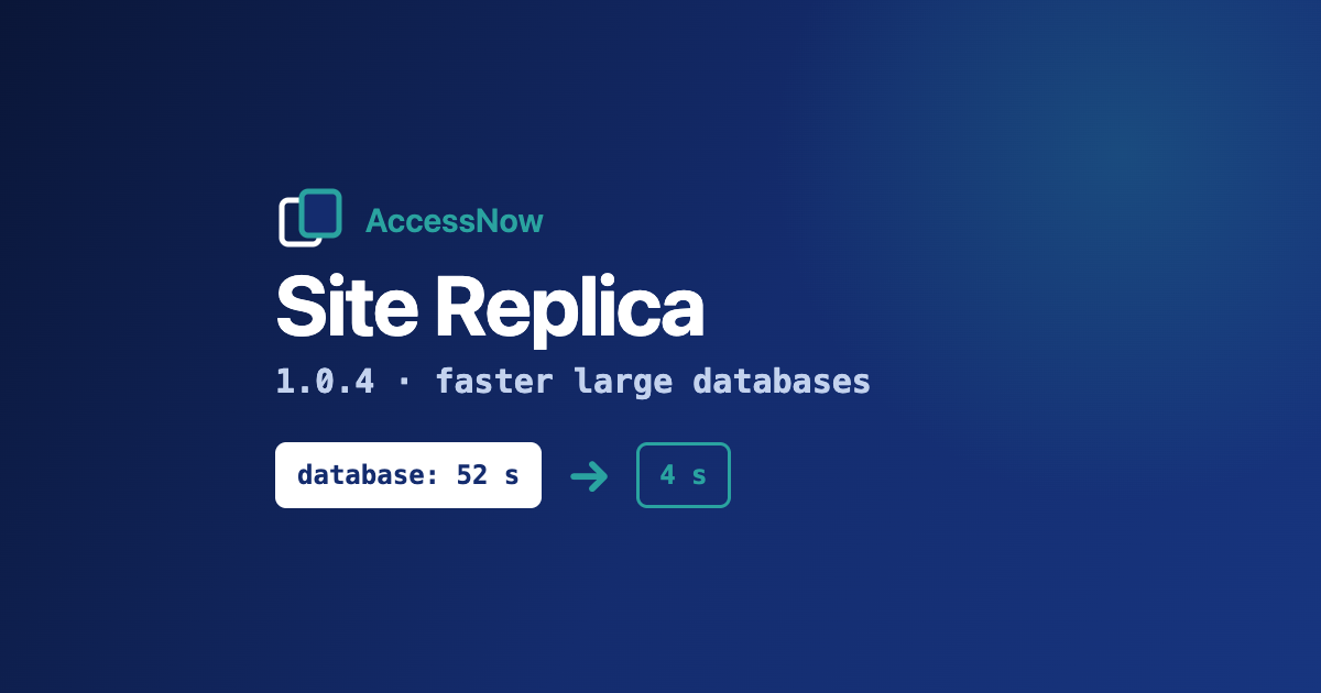 AccessNow Site Replica 1.0.4: faster large databases