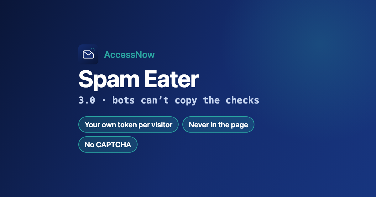 AccessNow Spam Eater 3.0: bots can’t copy the checks