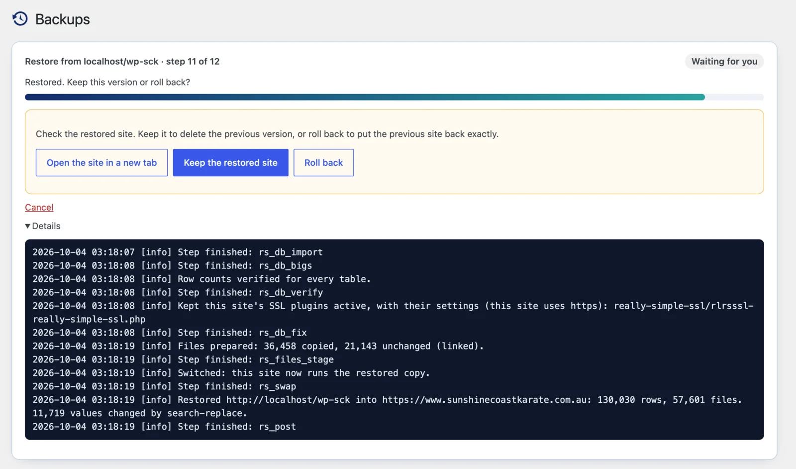 Site Replica on the live site after the restore: Restored. Keep this version or roll back?, with buttons to open the site, keep the restored site or roll back, and a log showing row counts verified, 36,458 files copied and 21,143 unchanged files linked, and the switch to the restored copy.
