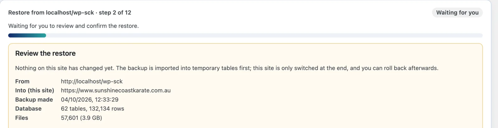 Site Replica's Review the restore screen on the live site: restoring from localhost/wp-sck into www.sunshinecoastkarate.com.au, a backup made at 12:33 on 4 October 2026 with 62 tables, 132,134 rows and 57,601 files (3.9 GB). Nothing on the site has changed yet.