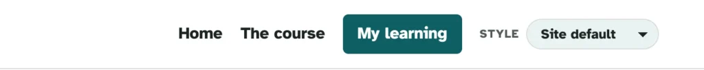 The site header's Style menu, set to Site default, beside the My learning button